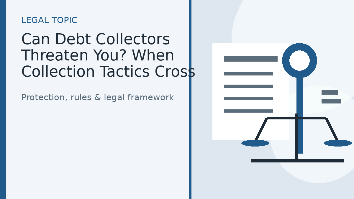 Can Debt Collectors Threaten You? When Collection Tactics Cross the Line